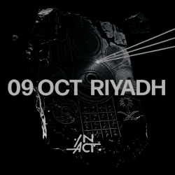 Nightlife IN ACT – ACT X In Riyadh – 9 OCT in Riyadh – Nightlife shop at Dubai Mega Deals - online shopping deals and discount shop